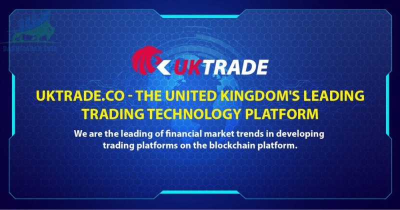 Có nên đầu tư tài chính Uk Trade không?