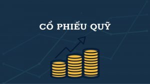 Cổ phiếu quỹ là gì? Tại sao mua bán cổ phiếu quỹ?