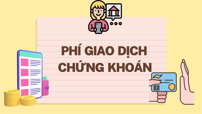So sánh phí giao dịch chứng khoán của 3 công ty lớn