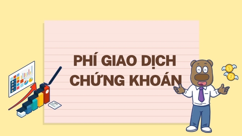Huỷ lệnh giao dịch chứng khoán có mất phí không?