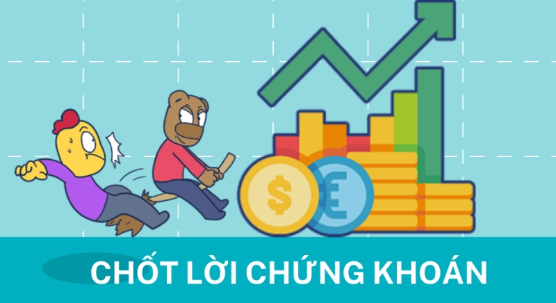 Khi nào nên chốt lời cổ phiếu? 3 Quy tắc chốt lời chứng khoán thông minh