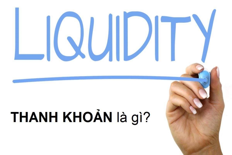 Thanh khoản là gì? Tại sao cần lưu ý trước khi đầu tư?